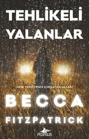 Tehlikeli yalanlar